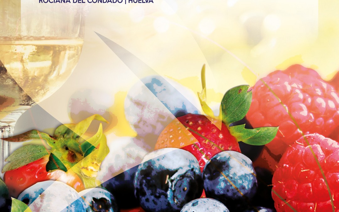 Los berries de Freshuelva, presentes en la feria eno-gastronómica de Rociana entre el 10 y el 12 de febrero