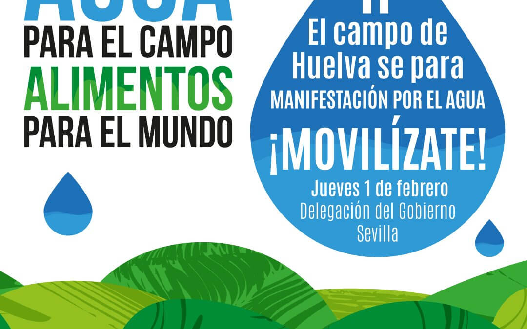 Los agricultores onubenses se manifestarán en Sevilla el próximo 1 de febrero