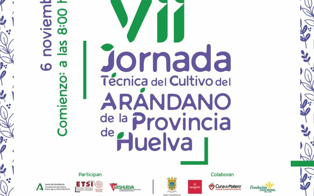 Jornada Técnica del Cultivo del Arándano en la provincia de Huelva